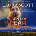 Scent of Fear, Laura Scott