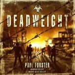 Deadweight, Paul Forster