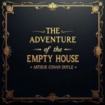 The Adventure of the Empty House, Arthur Conan Doyle
