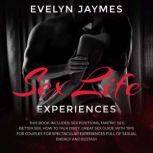 Sex Life Experiences, Evelyn Jaymes