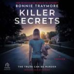 Killer Secrets, Bonnie Traymore