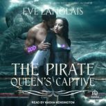 The Pirate Queens Captive, Eve Langlais