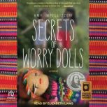 Secrets of Worry Dolls, Amy Impellizzeri