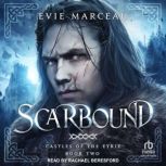 Scarbound, Evie Marceau