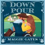 Downpour, Maggie Gates