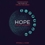 Hope for All the Earth, Mitchell Chase