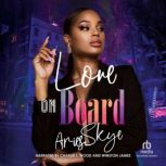 Love on Board, Aries Skye