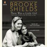 There Was a Little Girl, Brooke Shields