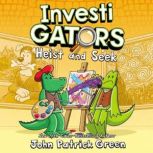 InvestiGators Heist and Seek, John Patrick Green