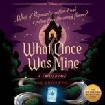 What Once Was MineA Twisted Tale, Liz Braswell