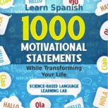 1000 Motivational Statements, ScienceBased Language Learning Lab