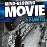 MindBlowing Movie Stunts, Joseph Tougas