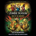 Zombie Season 3 Rise of the Ancients..., Justin Weinberger