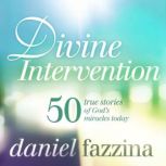 Divine Intervention, Daniel Fazzina