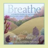 Breathe, Laura Alary