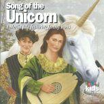 Song of the Unicorn A Merlin Tale Narrated by Jeremy Irons, Susan Hammond and Debra Olivia