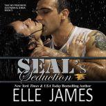 SEAL's Seduction, Elle James