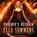Phoenixs Refrain, Ella Summers