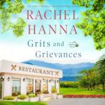 Grits  Grievances, Rachel Hanna