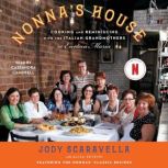 Nonnas House, Jody Scaravella