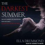 The Darkest Summer, Ella Drummond