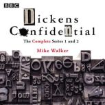 Dickens Confidential, Mike Walker