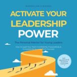 Activate Your Leadership POWER  The ..., Maximilian Clemens