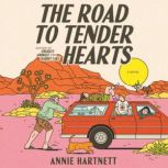 The Road to Tender Hearts, Annie Hartnett