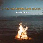 By the time supper came around, Taylor Hicks