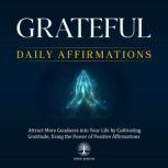 Grateful Daily Affirmations, Inner Wisdom