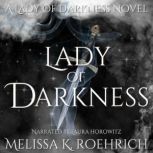 Lady of Darkness, Melissa K. Roehrich