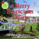 A Berry Suspicious Death, Peg Cochran