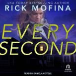 Every Second, Rick Mofina