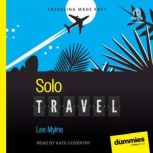 Solo Travel For Dummies, Lee Mylne