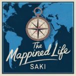 The Mappined Life, Saki