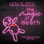 The Magic of Death, Leslie Gail
