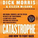 Catastrophe, Dick Morris