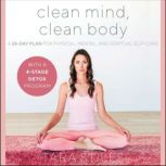 Clean Mind, Clean Body, Tara Stiles