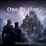 One By One, Shania Meade