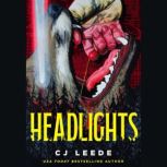 Headlights, CJ Leede