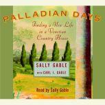 Palladian Days, Sally Gable