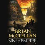 Sins of Empire, Brian McClellan