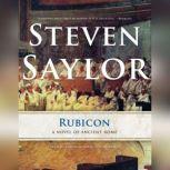 Rubicon, Steven Saylor