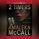 2 Timers, Amaleka McCall