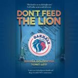 Dont Feed the Lion, Yonit Levi