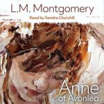 Anne of Avonlea, L.M. Montgomery