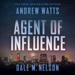 Agent of Influence, Andrew Watts