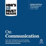 HBRs 10 Must Reads on Communication ..., Robert B. Cialdini