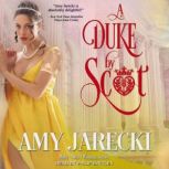 A Duke by Scot, Amy Jarecki