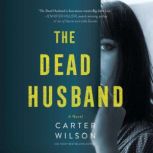 The Dead Husband, Carter Wilson